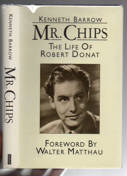 Mr Chips The Life of Robert Donat