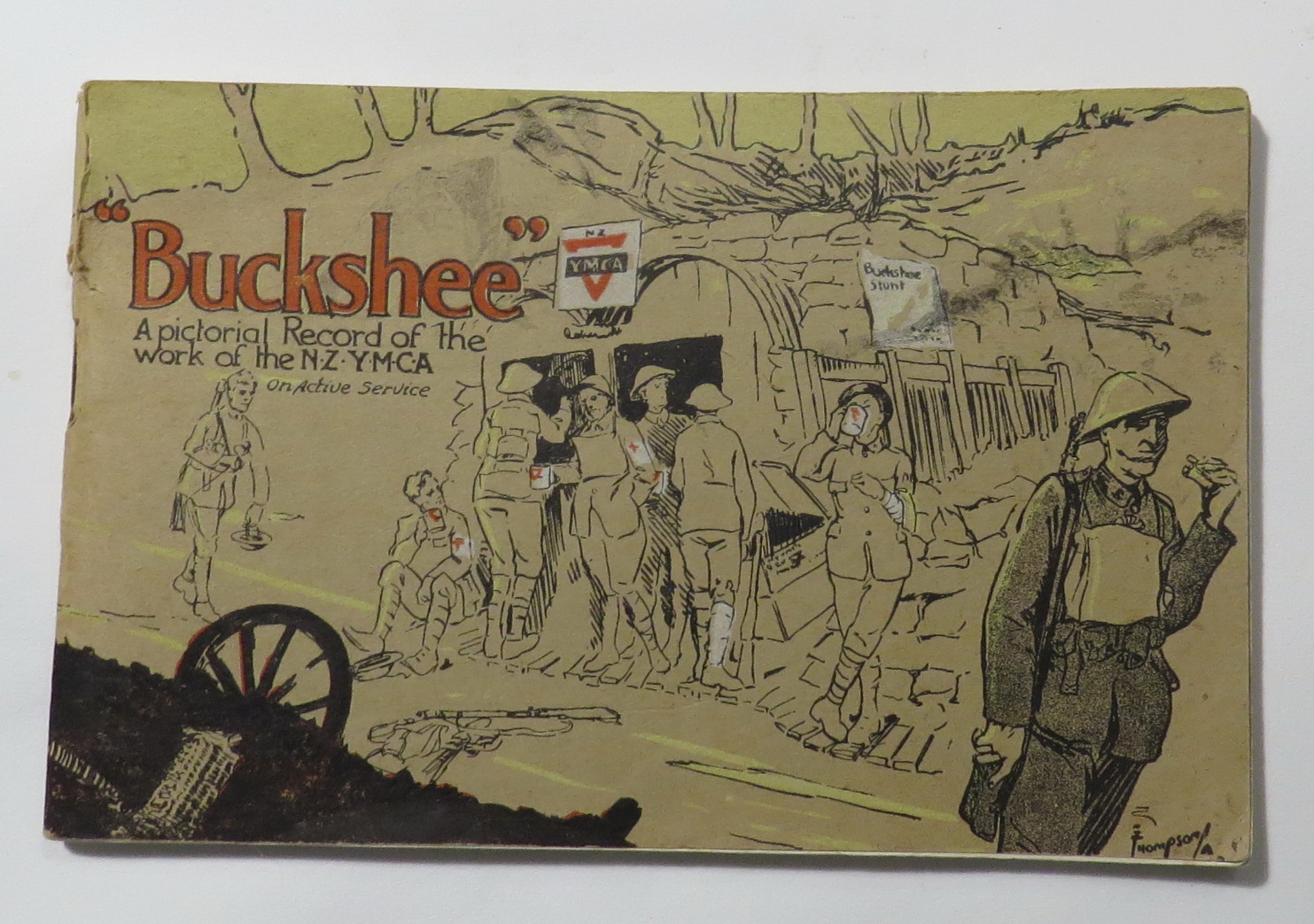 "Buckshee" a Pictorial Record of the Work of the New Zealand Y. M. C. A