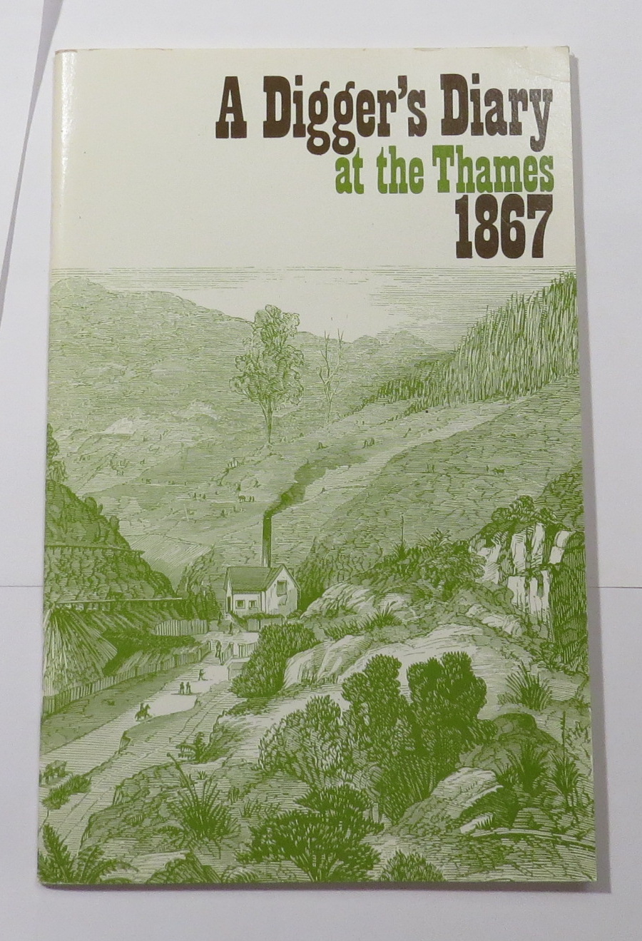 A Digger's Diary at the Thames 1867