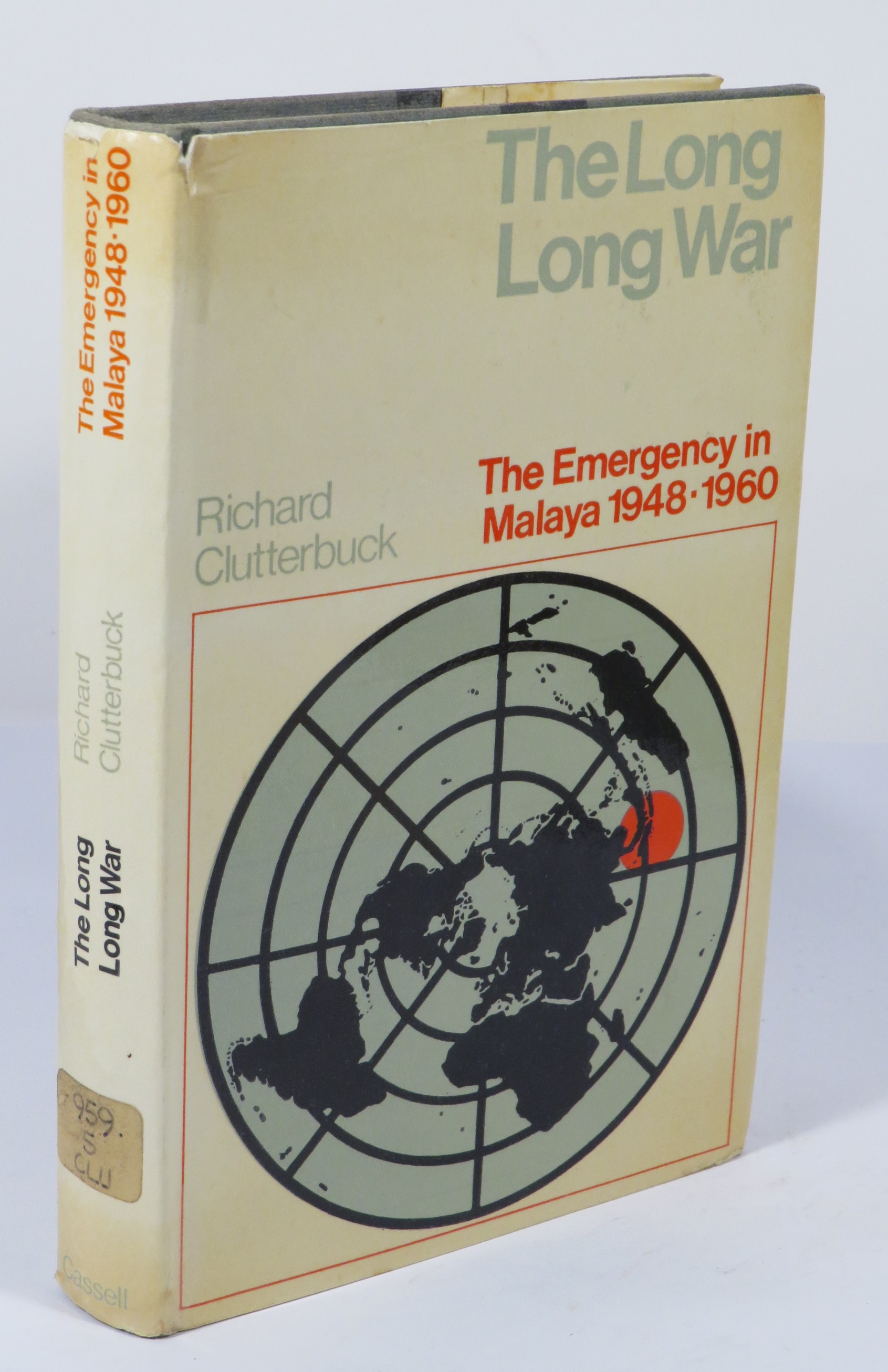 The Long Long War : The Emergency in Malaya 1948-1960