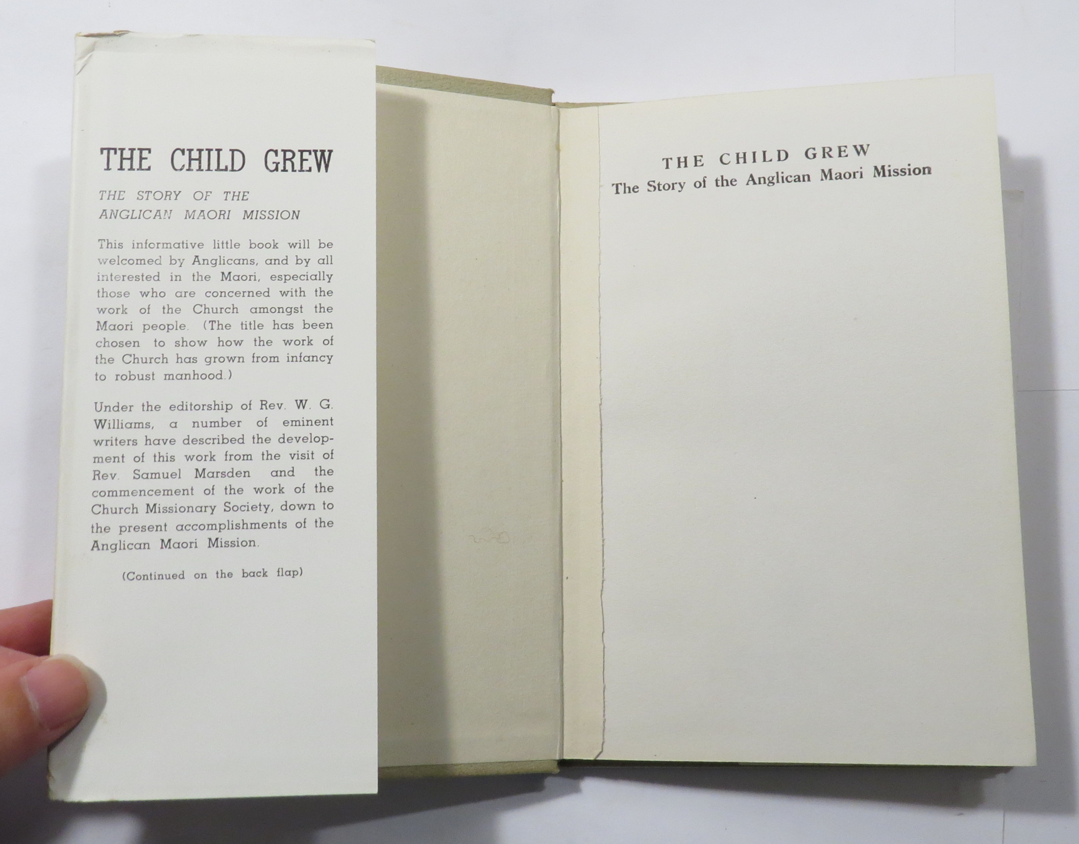 The Child Grew : The Story of the Anglican Maori Mission