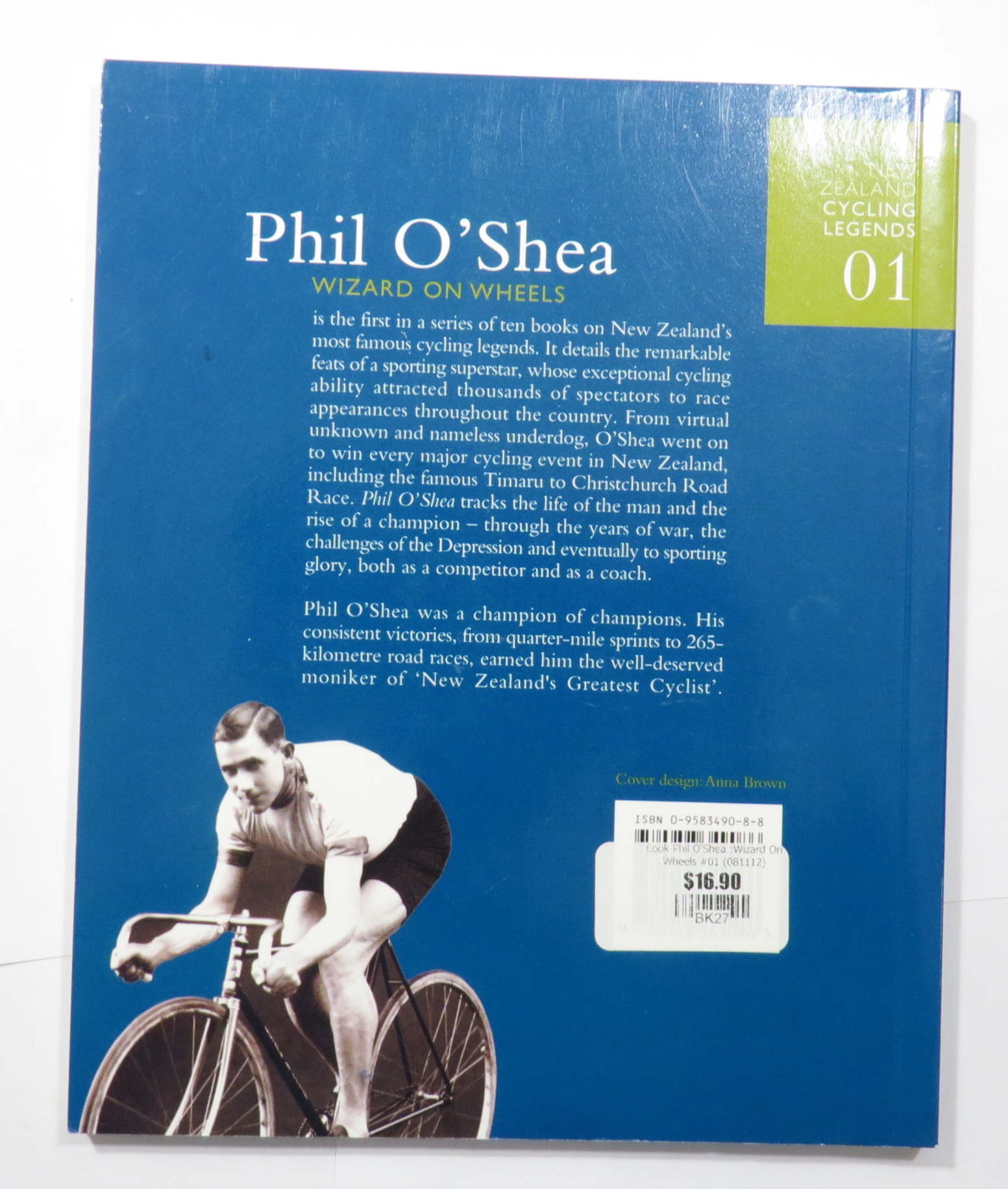 Phil O'Shea : Wizard on Wheels : New Zealand Cycling Legends 01