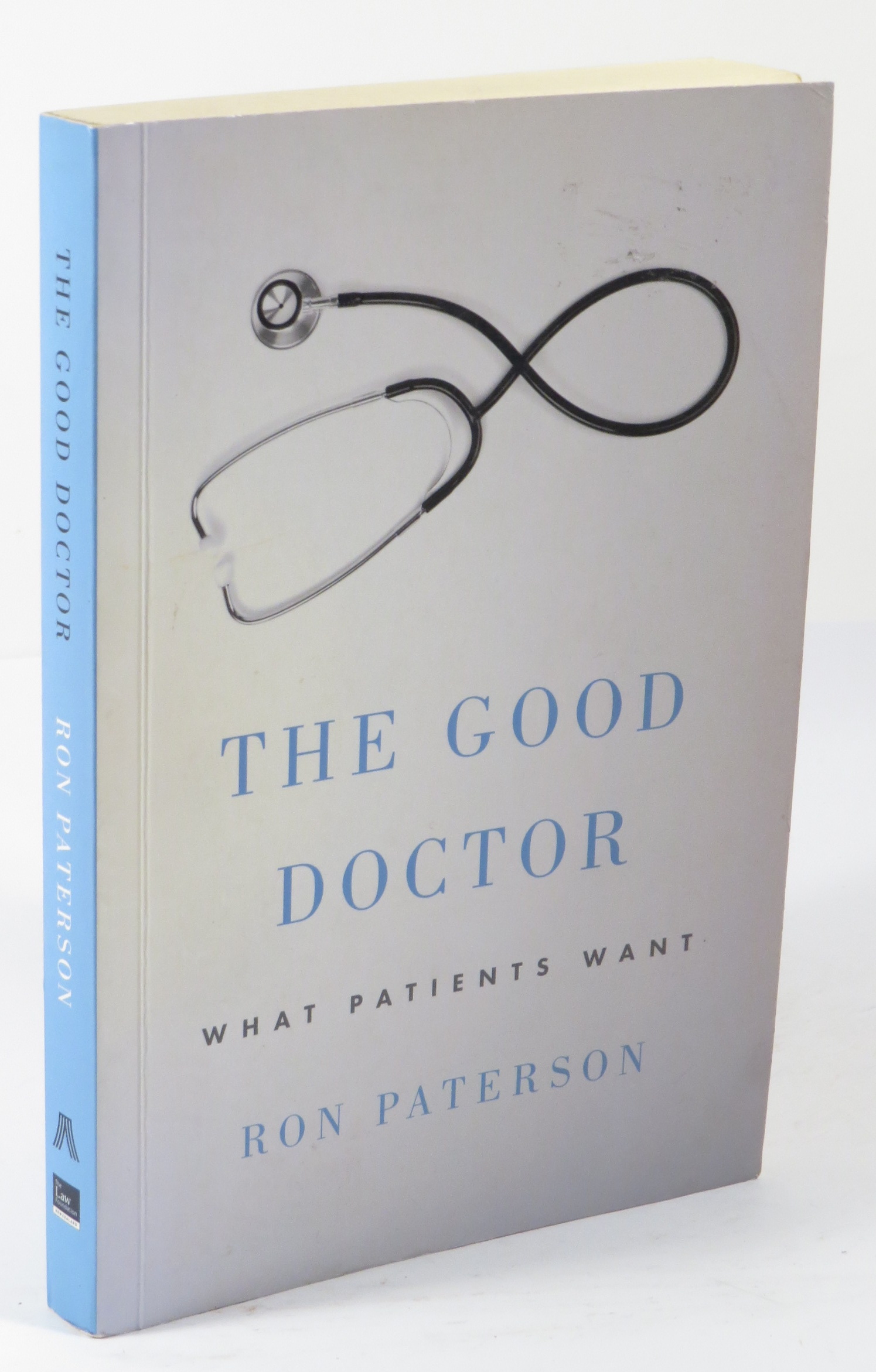 The Good Doctor : What Patients Want
