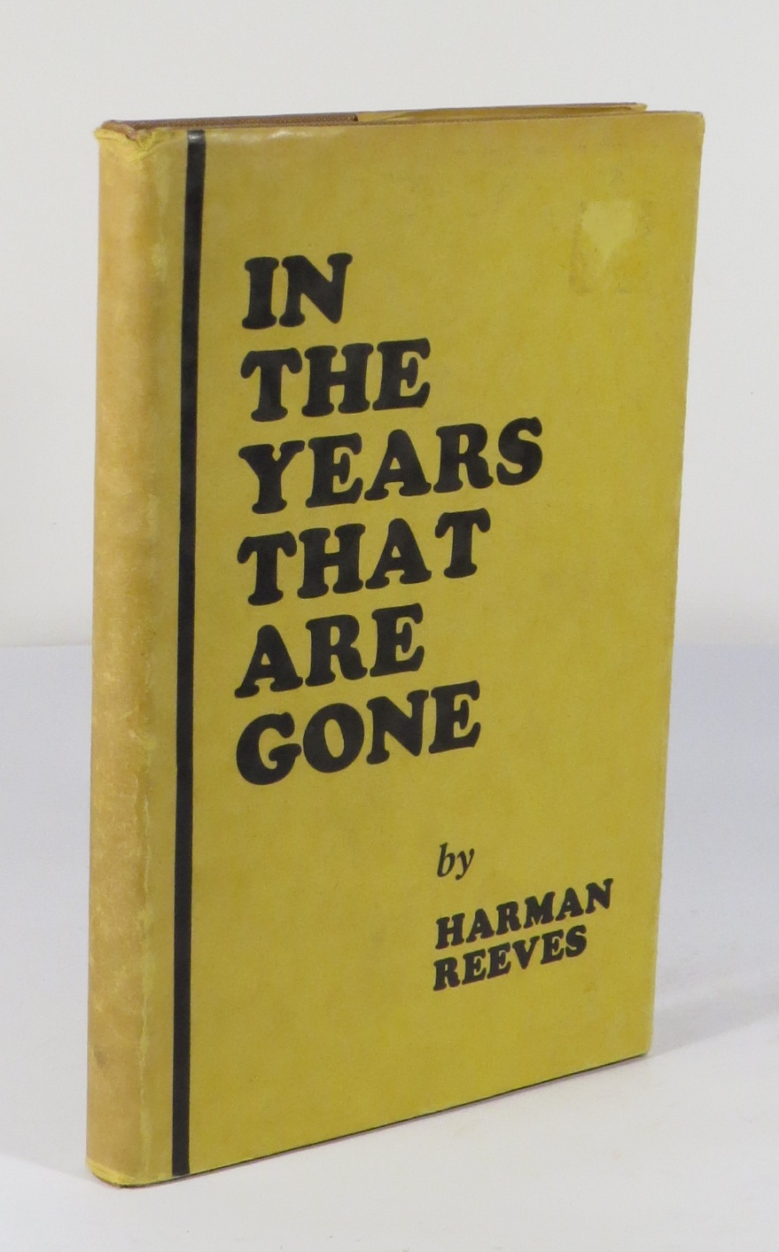In The Years That Are Gone