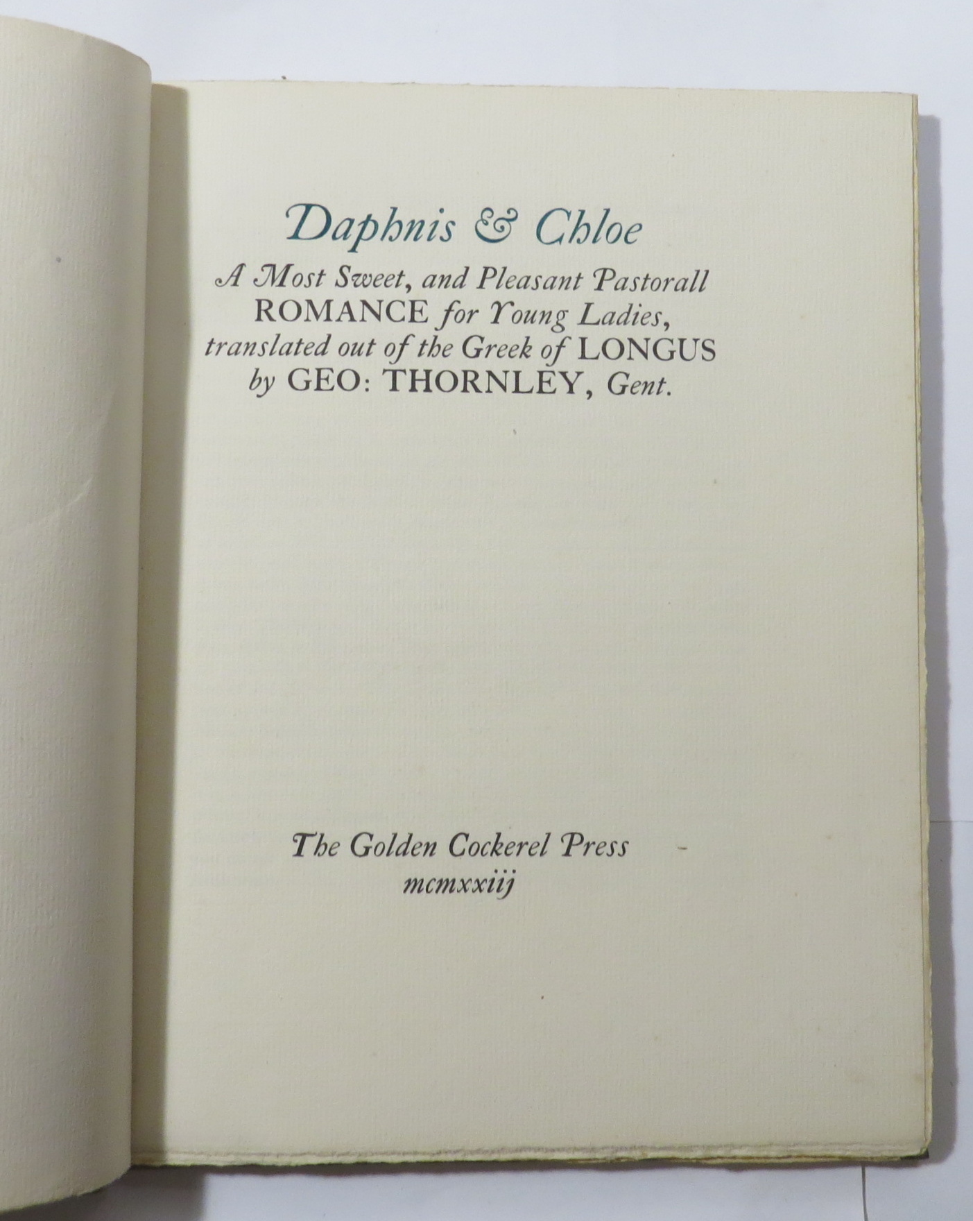 Daphnis & Chloe: A Most Sweet, and Pleasant Pastorall Romance for Young Ladies